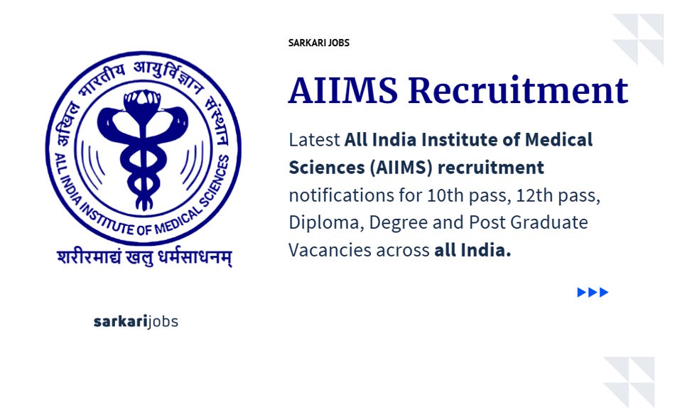 AIIMS Recruitment 2026 for 2590+ Group A/B/C, Medical Staff, Teaching, Non-Teaching and Other Posts