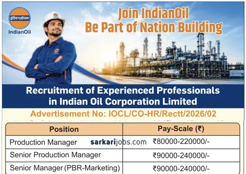 IOCL Announces Production Manager Openings for Experienced Professionals; Applications Likely From September 2